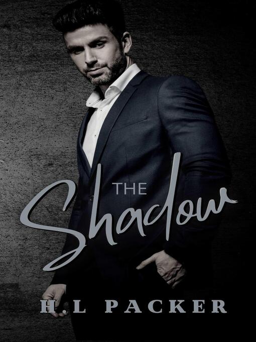 Title details for The Shadow by HL Packer - Available